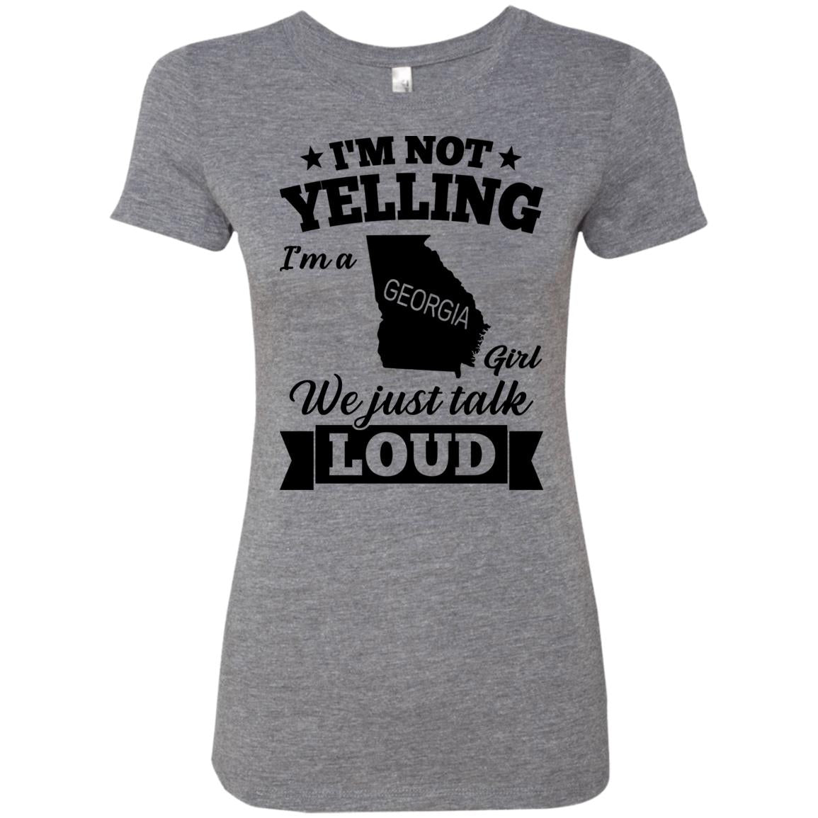 I'm Not Yelling I'm A Georgia Girl Hoodie - Hoodie Teezalo