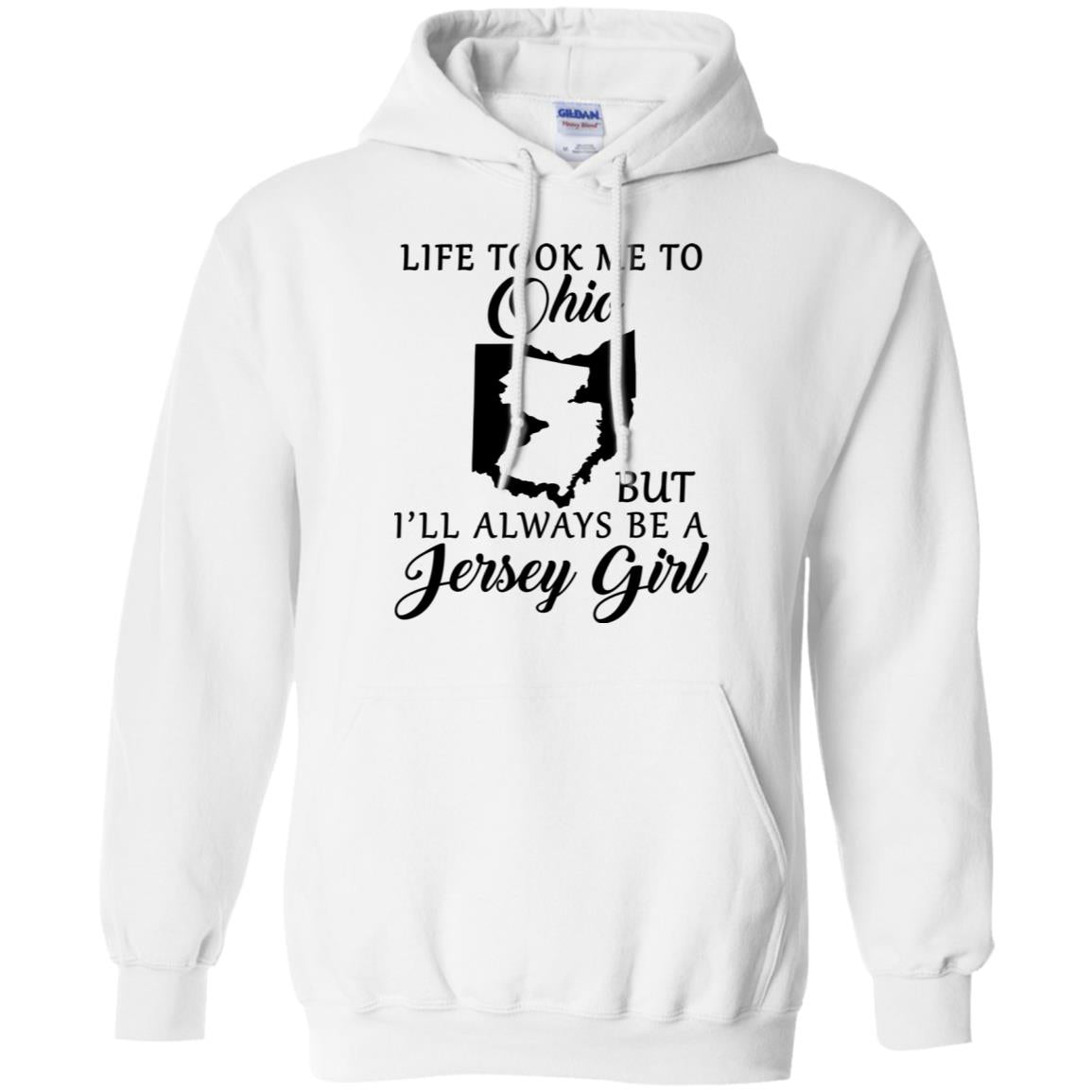 Life Took Me To Ohio Always Be A Jersey Girl T-Shirt - T-shirt Teezalo