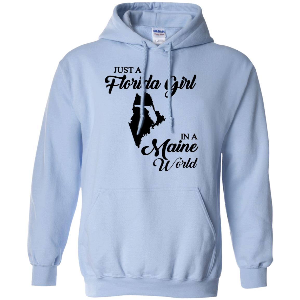 Just A Florida Girl In A Maine World T-Shirt - T-shirt Teezalo