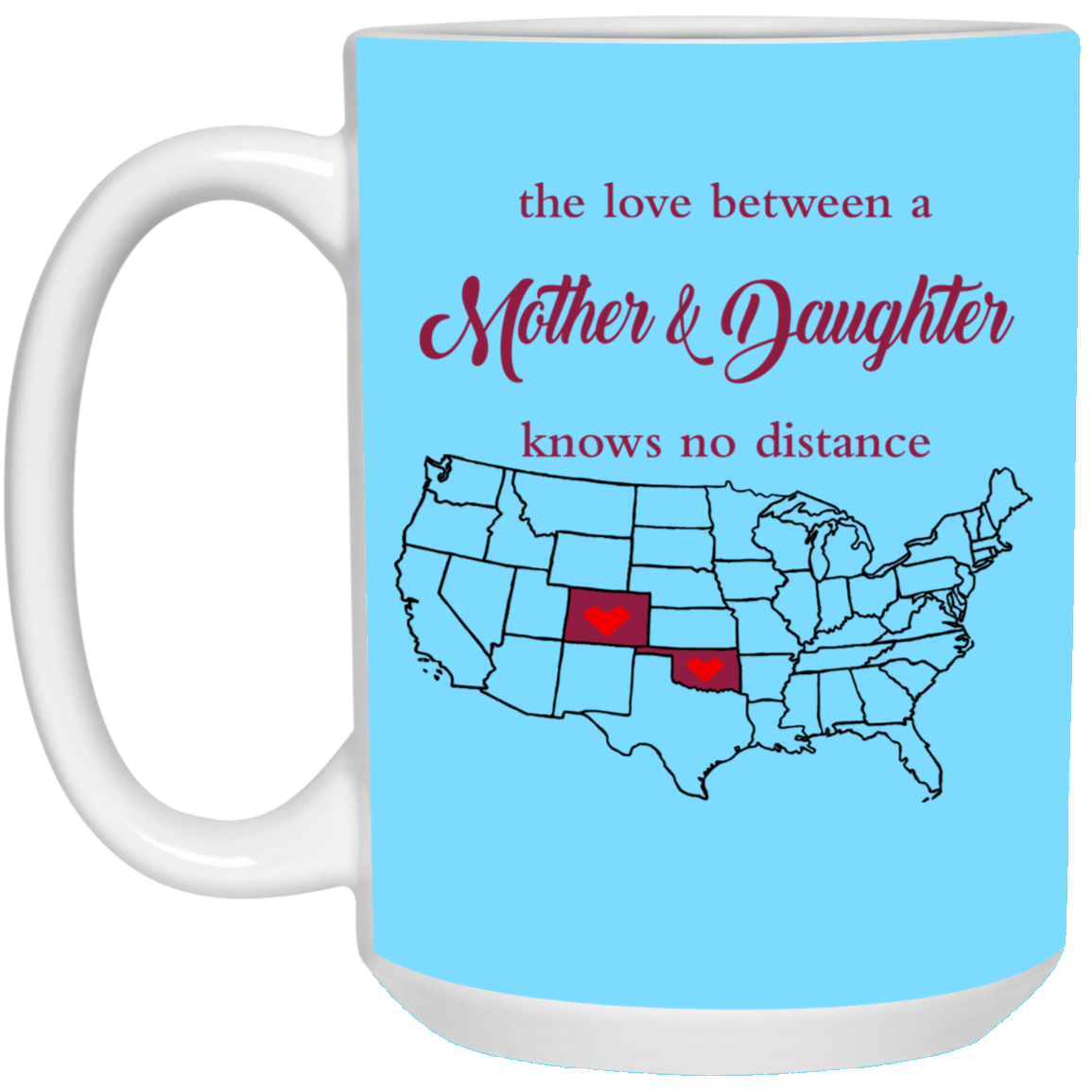 Oklahoma Colorado The Love Mom And Daughter Mug - Mug Teezalo