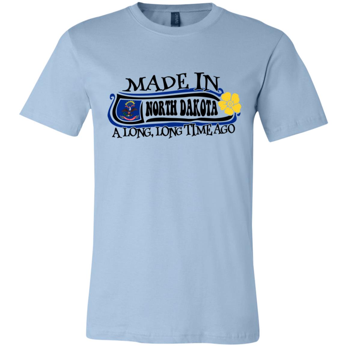Made In North Dakota A Long Time Ago T-Shirt - T-shirt Teezalo