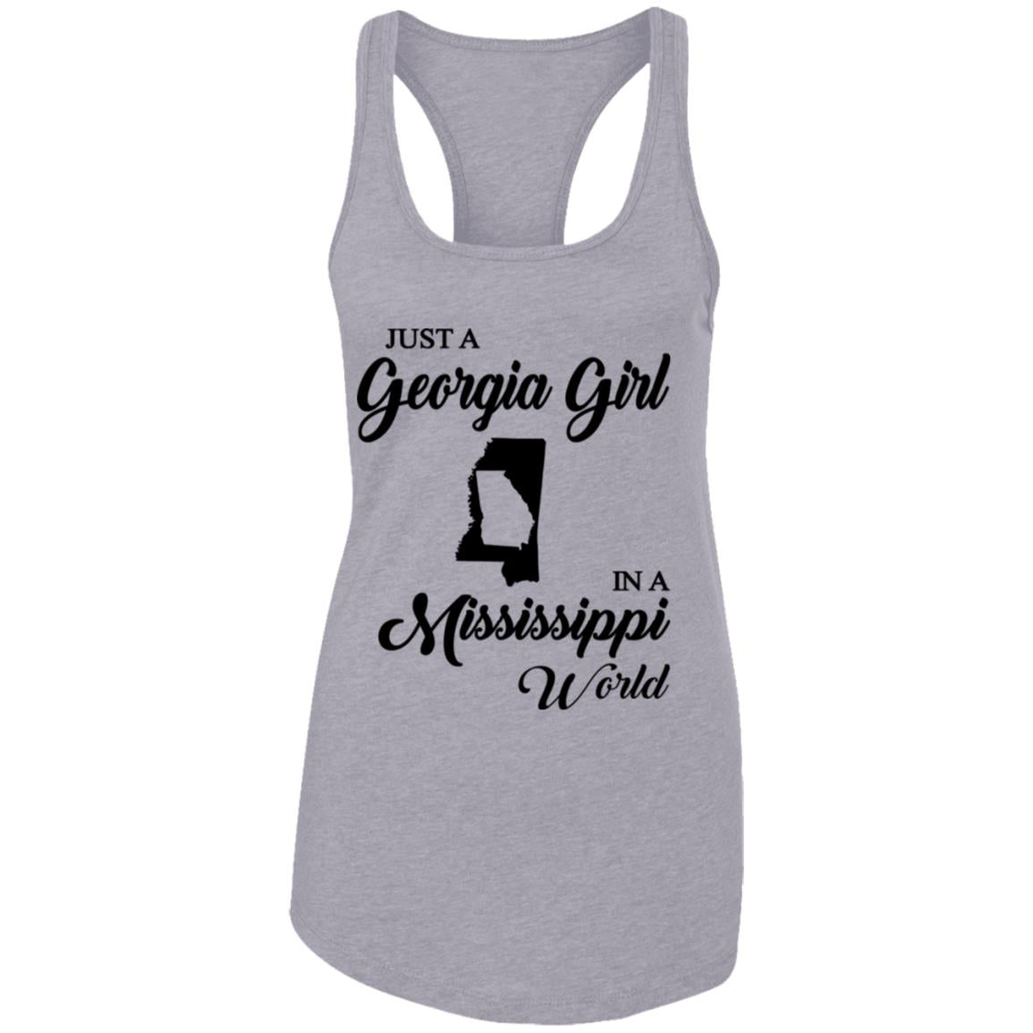 Just A Georgia Girl In A Mississippi World T-Shirt - T-Shirt Teezalo