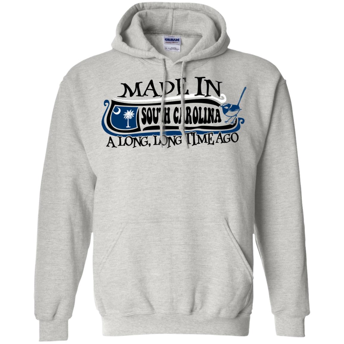 Made In South Carolina A Long Long Time Ago T Shirt - T-shirt Teezalo