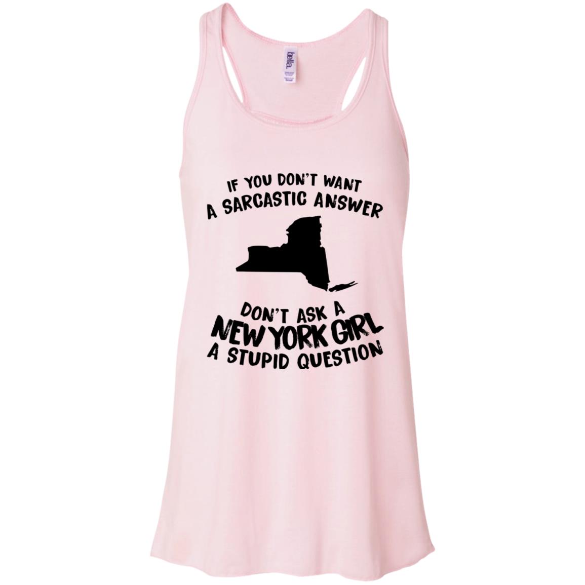 Don't Asked A New York Girl A Stupid Question Hoodie - Hoodie Teezalo