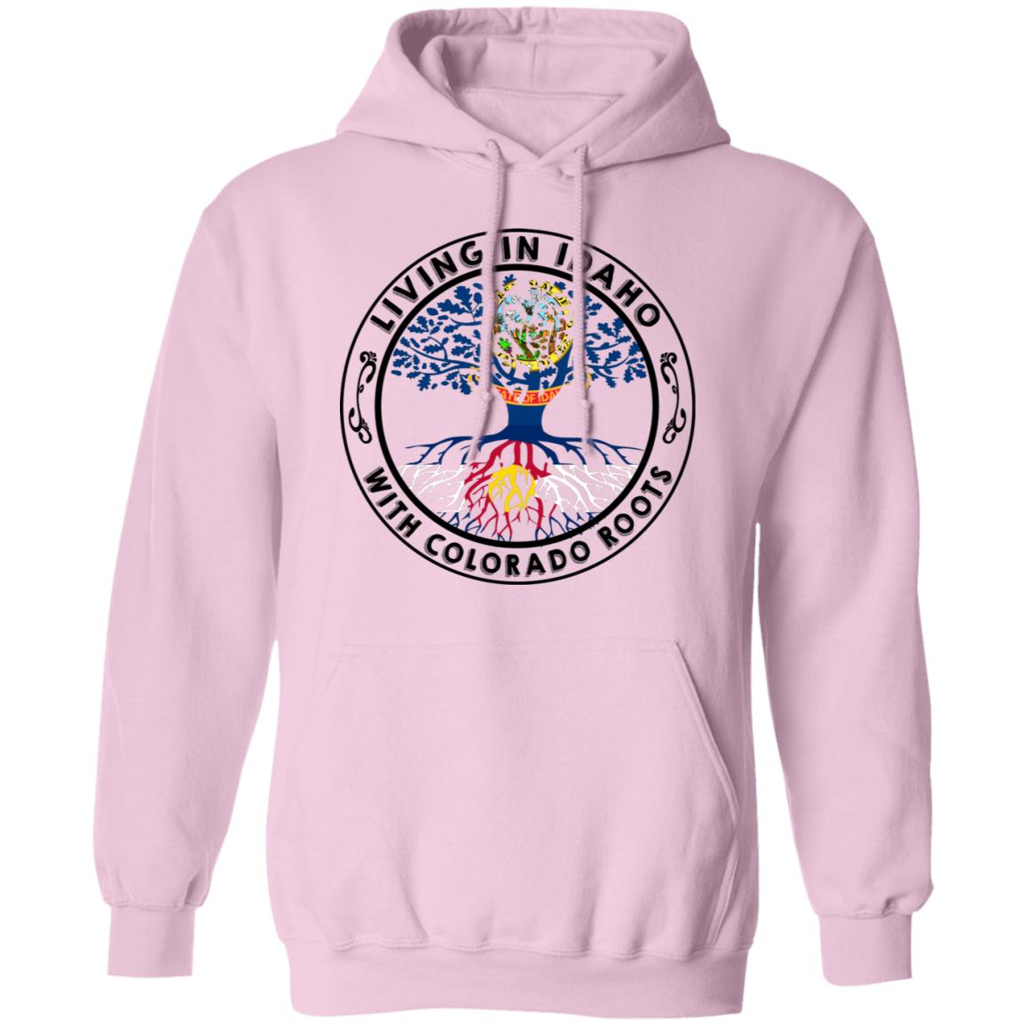Living In Idaho With Colorado Roots Hoodie - Hoodie Teezalo
