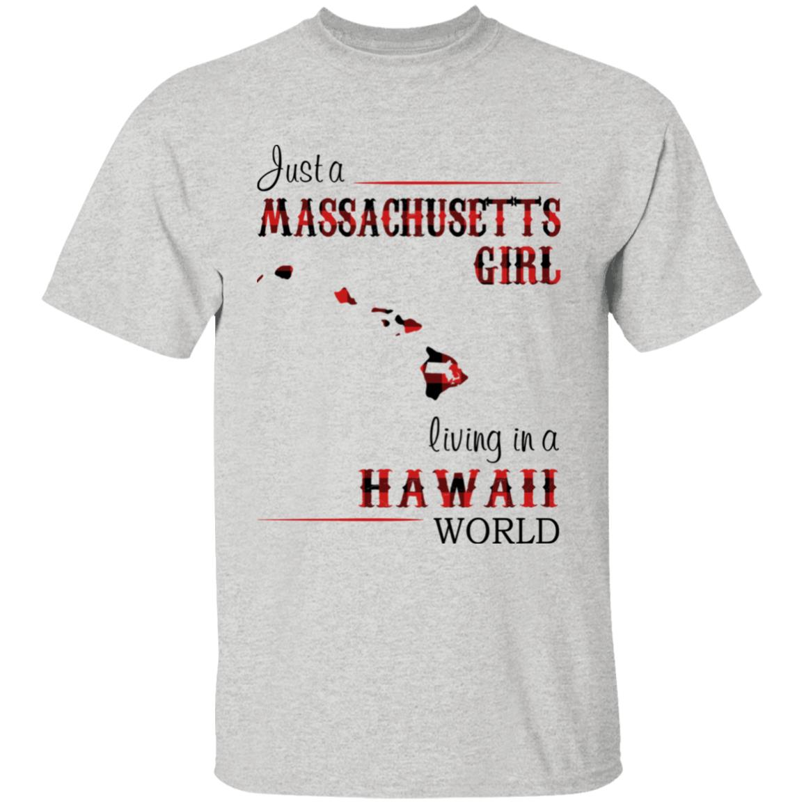 Just A Massachusetts Girl Living In A Hawaii World T-shirt - T-shirt Born Live Plaid Red Teezalo