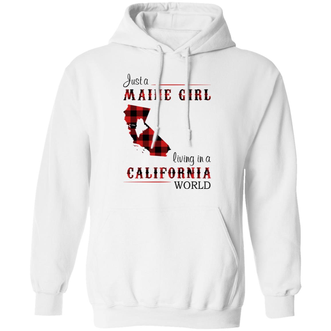 Just A Maine Girl Living In A California World T-Shirt - T-shirt Teezalo