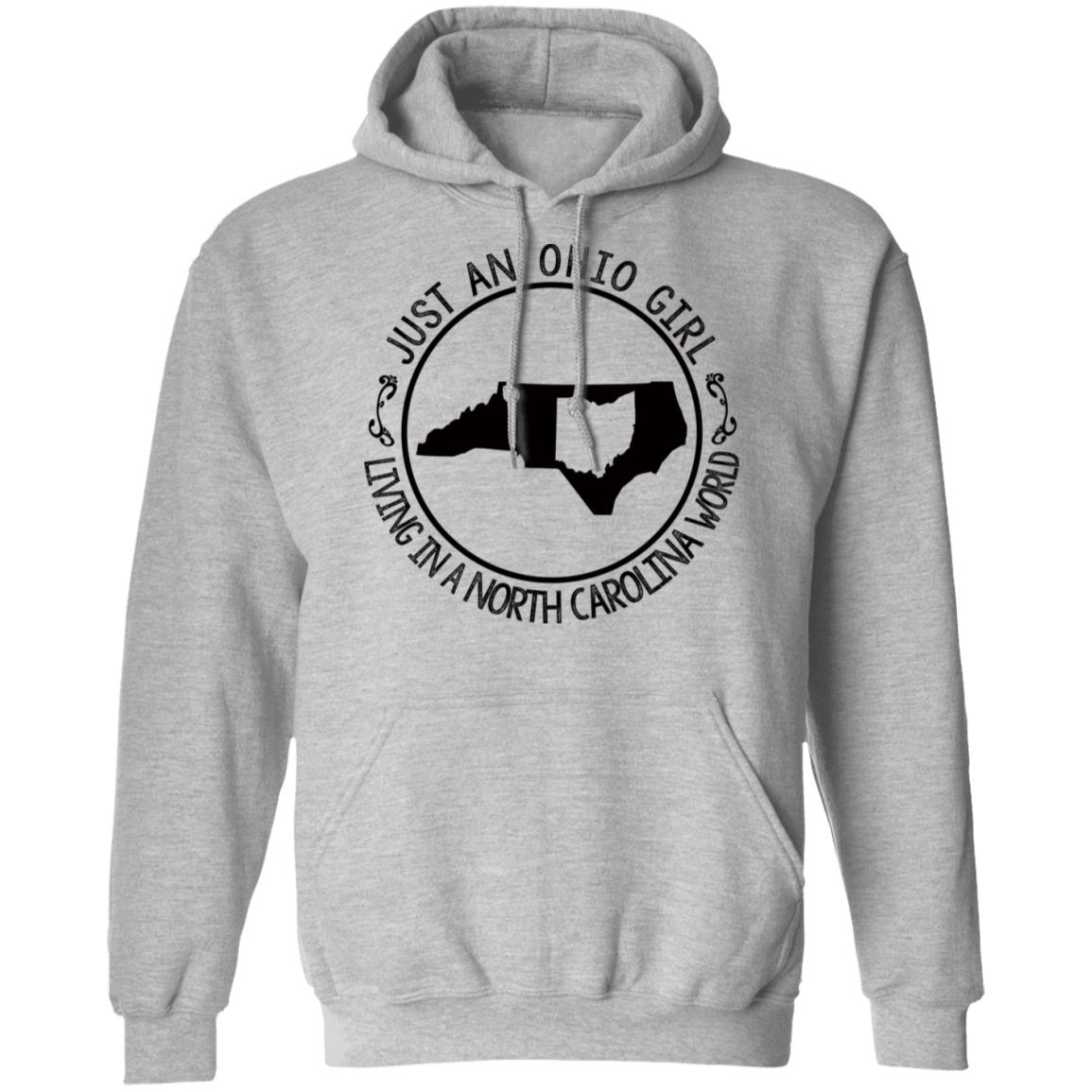 Ohio Girl Living In North Carolina World Hoodie - Hoodie Teezalo