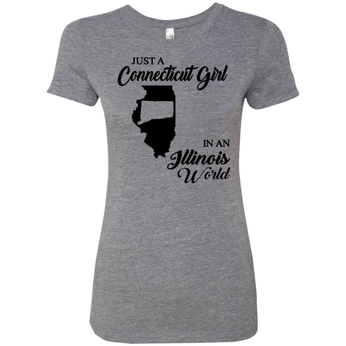 Just A Connecticut Girl In An Illinois World T-Shirt - Hoodie Teezalo