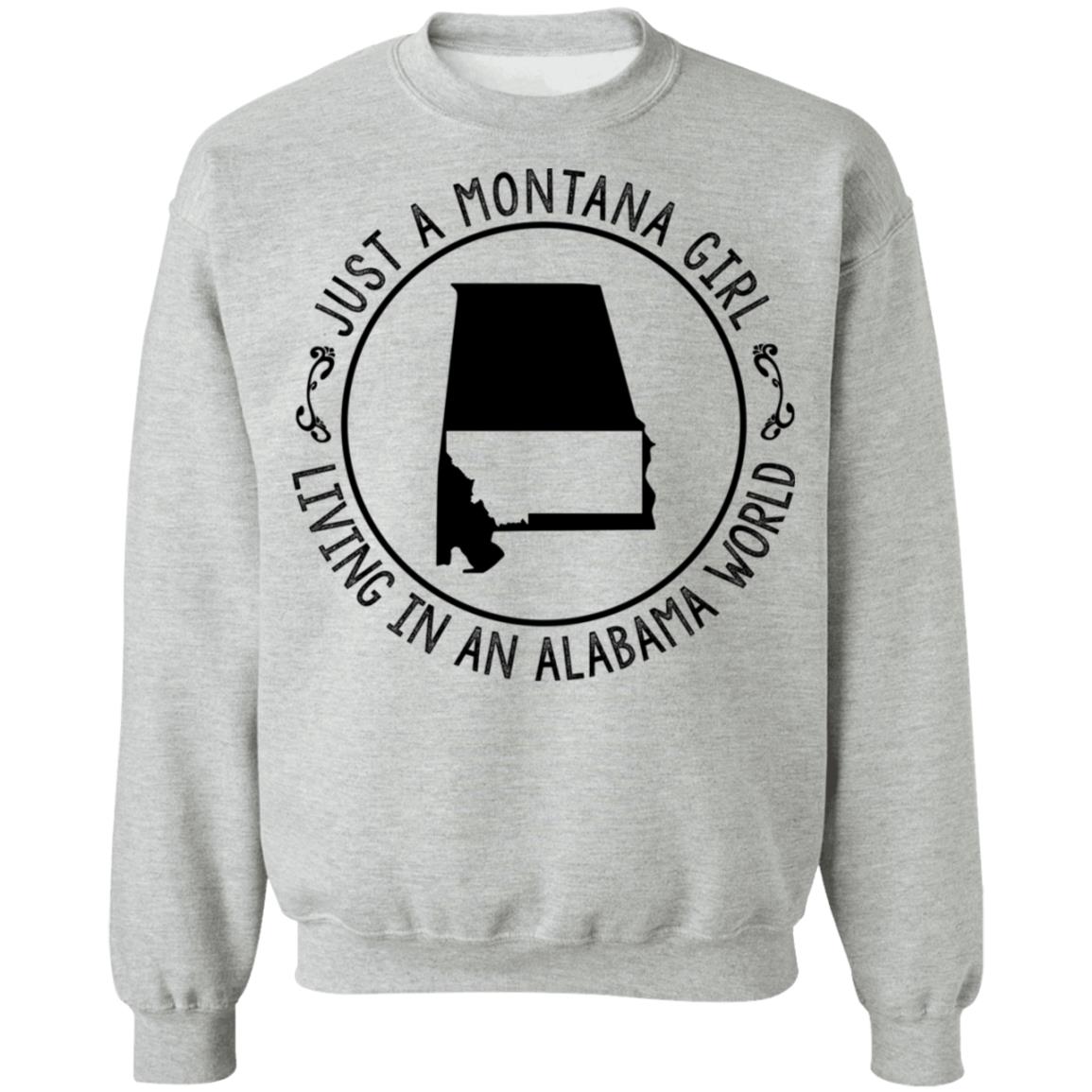 Montana Girl Living In Alabama World Hoodie - Hoodie Teezalo
