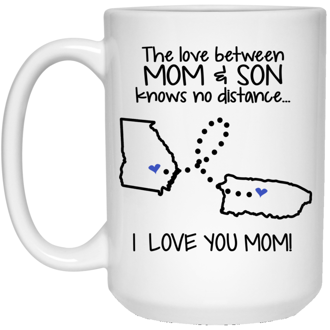 Puerto Rico Georgia The Love Between Mom And Son Mug - Mug Teezalo