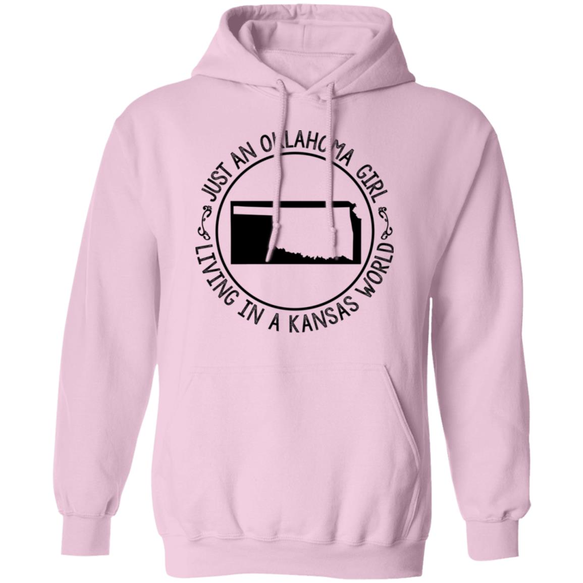 Oklahoma Girl In Kansas World Hoodie - Hoodie Teezalo