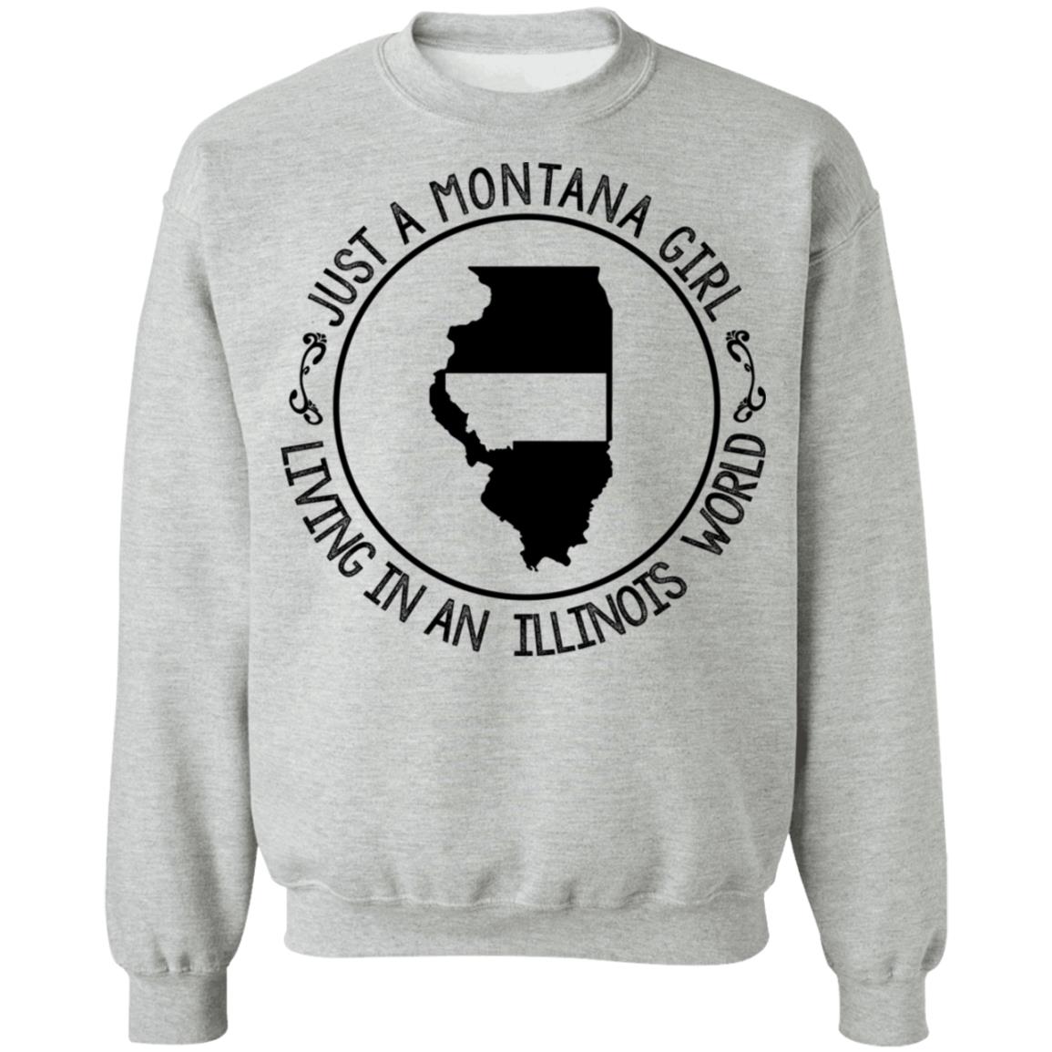 Montana Girl Living In Illinois World Hoodie - Hoodie Teezalo