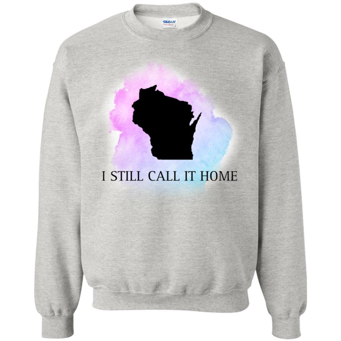 Wisconsin I Still Call It Home T-shirt - T-shirt Teezalo