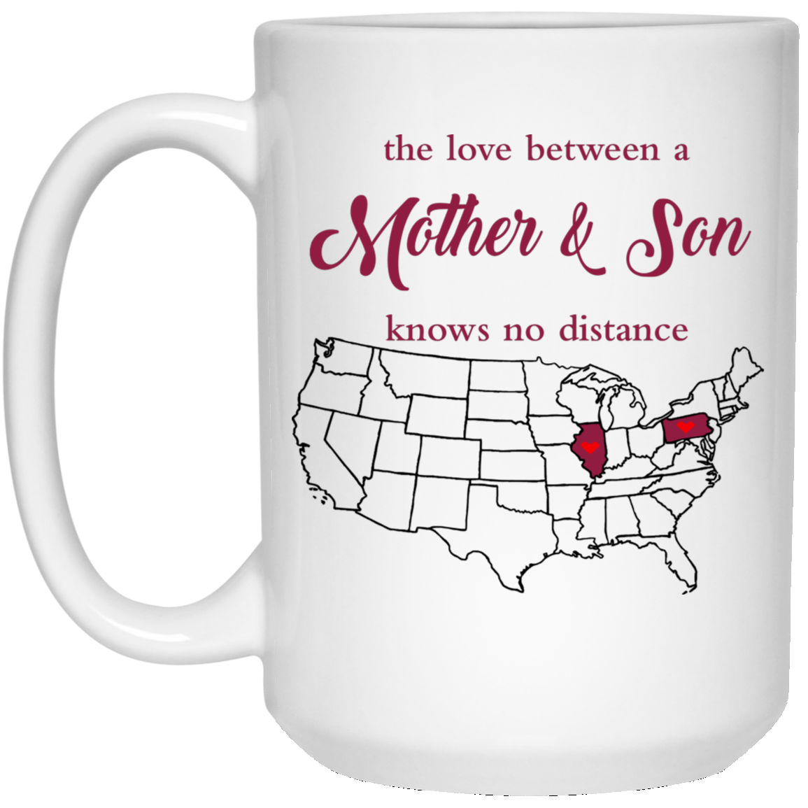 Illinois Pennsylvania The Love Between Mother And Son Mug - Mug Teezalo