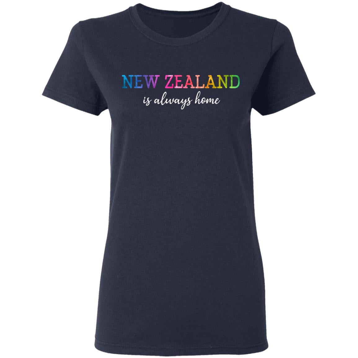New Zealand Is Always Home T-Shirt - T-shirt Teezalo