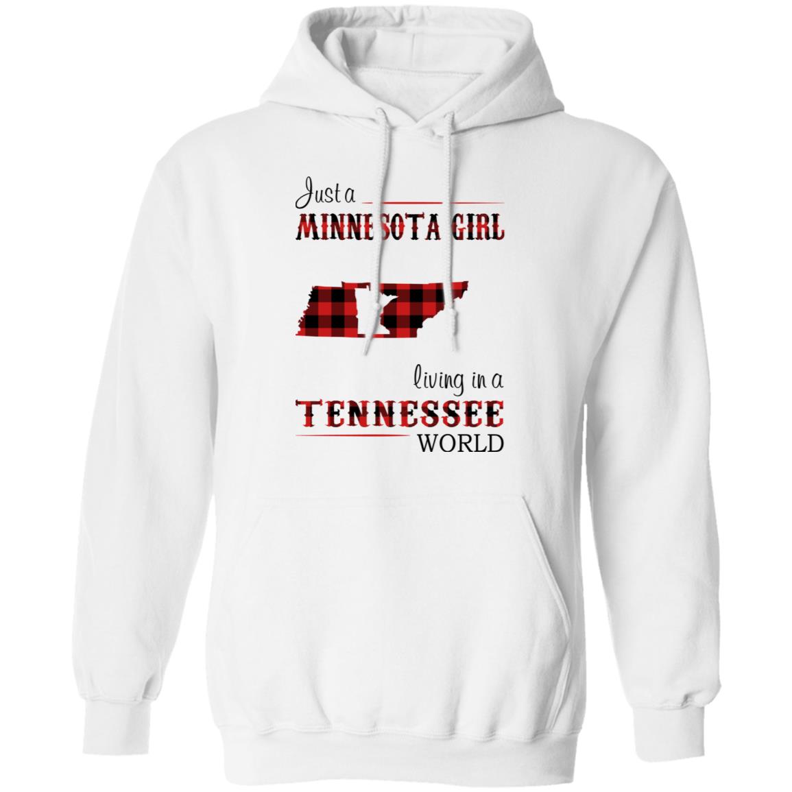 Just A Minnesota Girl Living In A Tennessee World T Shirt - T-shirt Teezalo