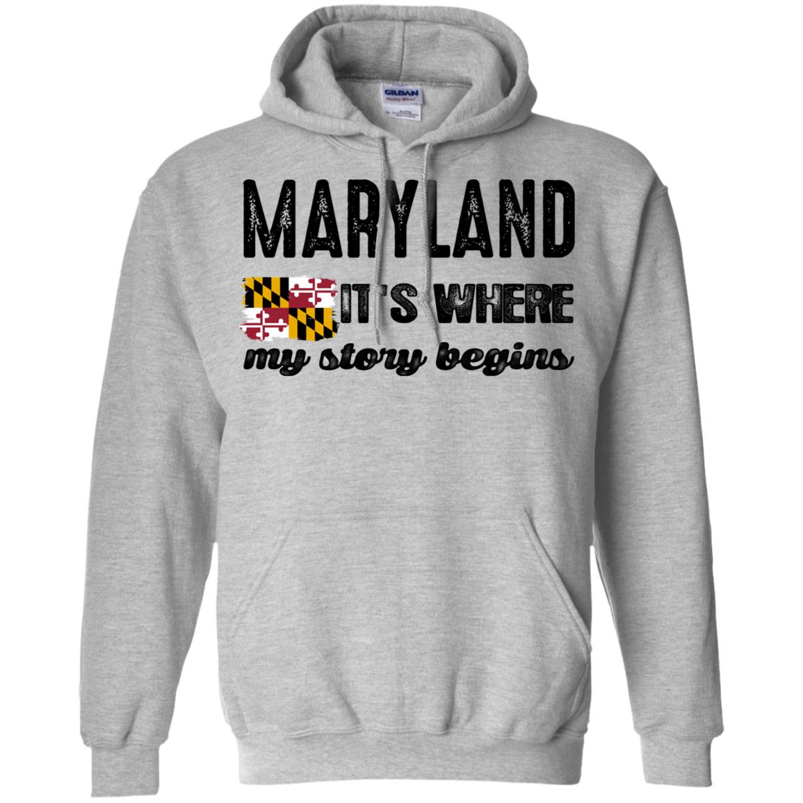 Maryland Where My Story Begins T-shirt - T-shirt Teezalo