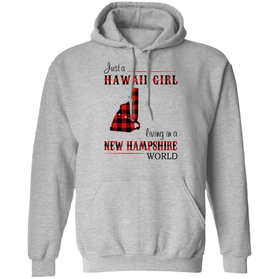 Just A Hawaii Girl Living In A New Hampshire World T-Shirt - T-shirt Teezalo