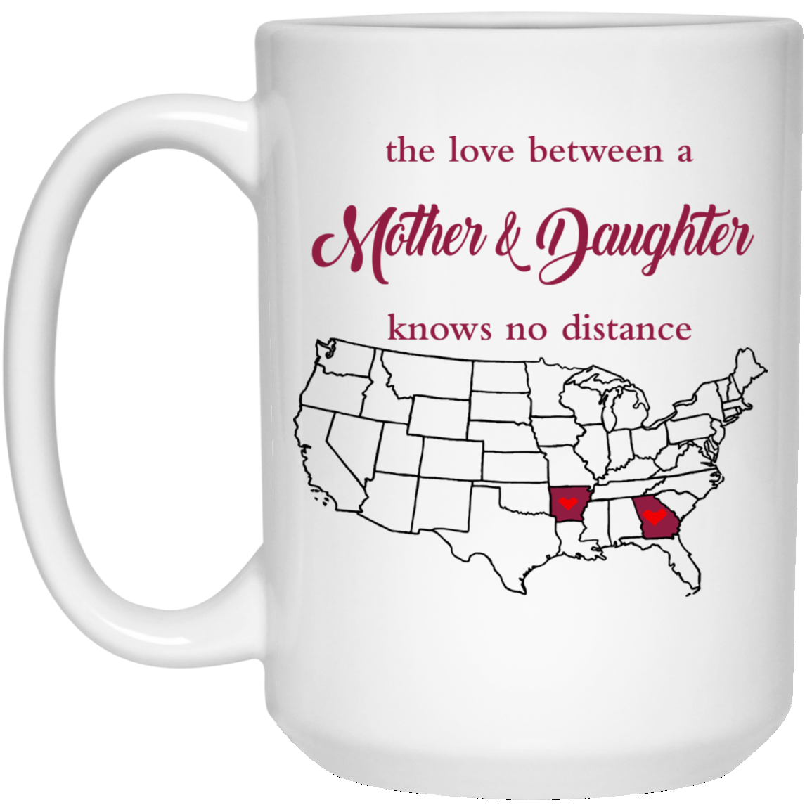 Arkansas Georgia The Love Mother And Daughter Mug - Mug Teezalo