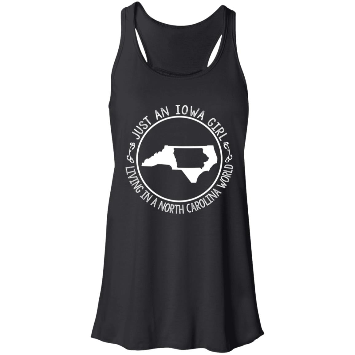 Just An Iowa Girl Living In A North Carolina World T- Shirt - T-shirt Teezalo