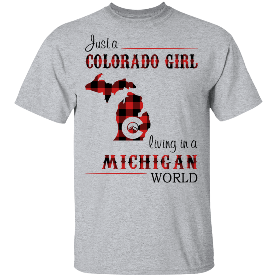 Just A Colorado Girl Living In A Michigan World T-shirt - T-shirt Born Live Plaid Red Teezalo