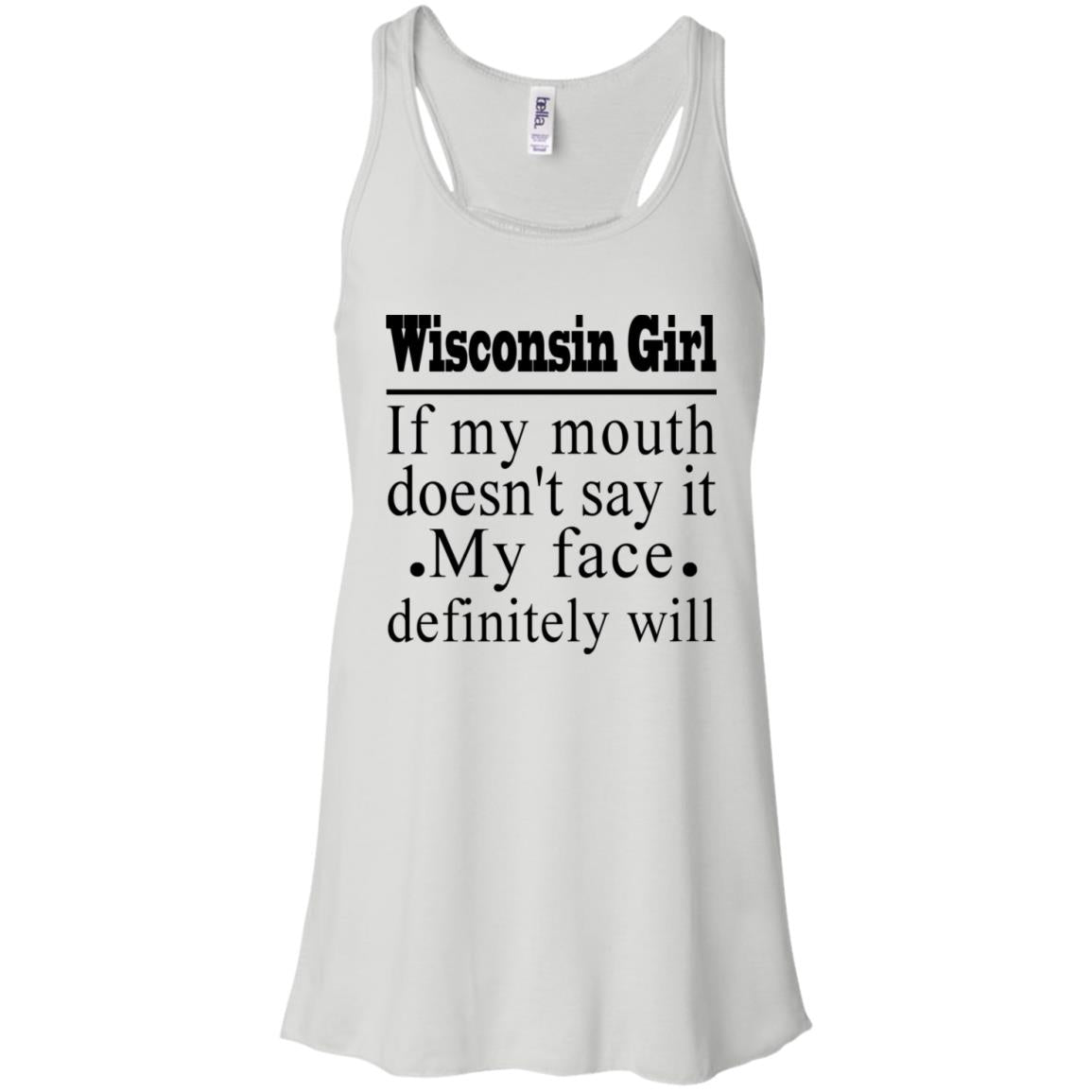 Wisconsin Girl My Face Definitely Will Funny T-shirt - T-shirt Teezalo