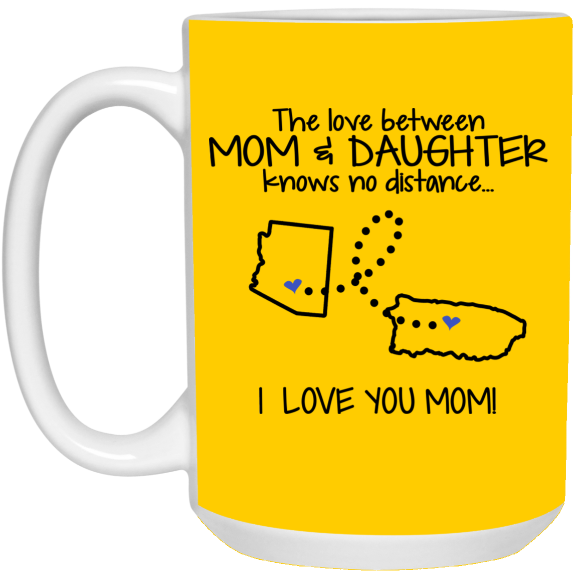 Puerto Rico Arizona The Love Between Mom And Daughter Mug - Mug Teezalo