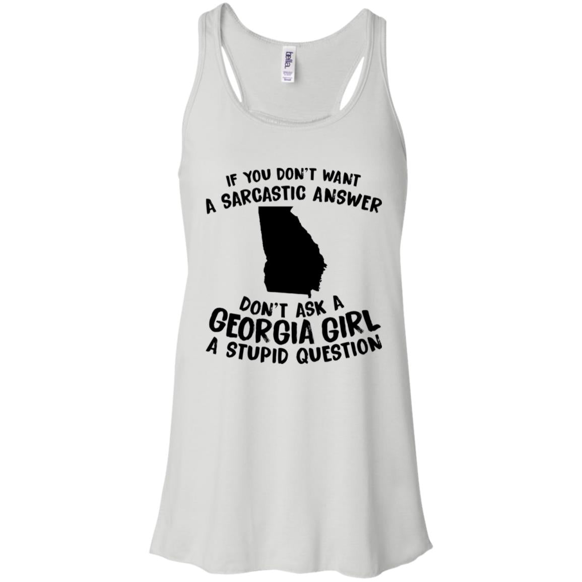 Don't Asked A Georgia Girl A Stupid Question Hoodie - Hoodie Teezalo