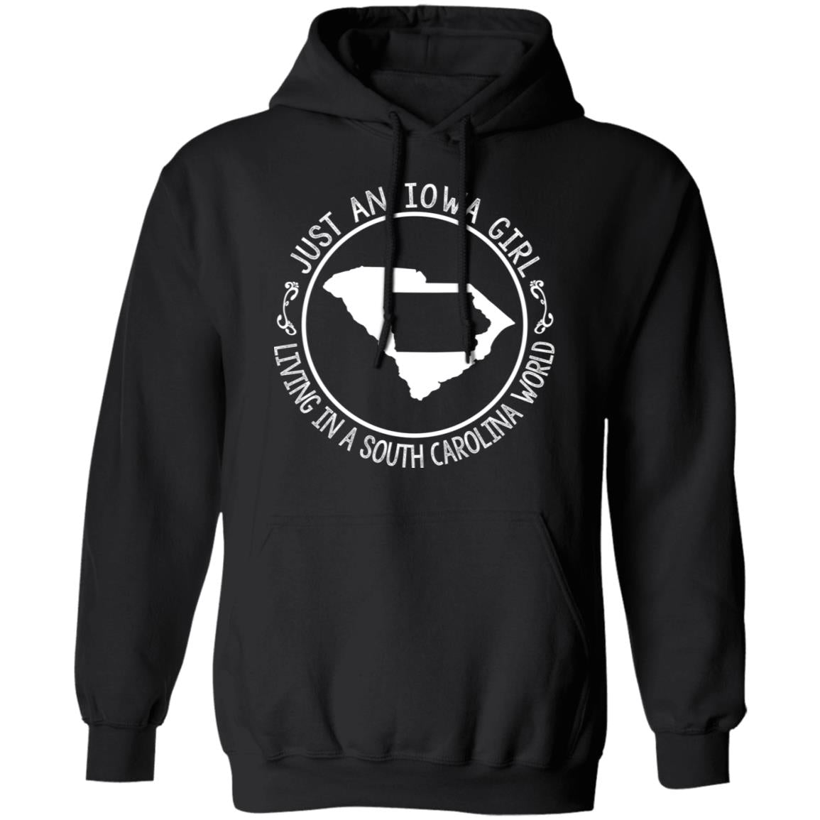 Just An Iowa Girl Living In A South Carolina World T- Shirt - T-shirt Teezalo