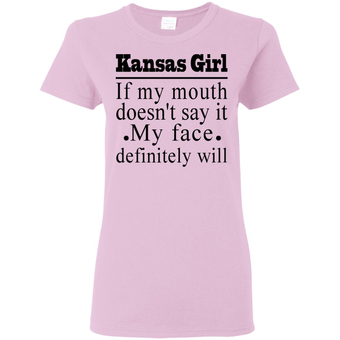 Kansas Girl If My Mouth Doesn't Say It T Shirt - T-shirt Teezalo