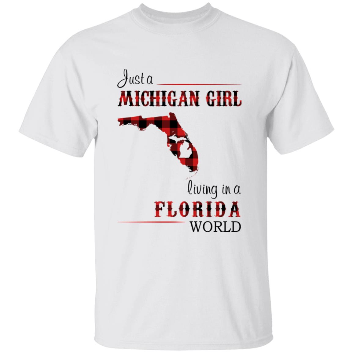 Just A Michigan Girl Living In A Florida World T-shirt - T-shirt Born Live Plaid Red Teezalo