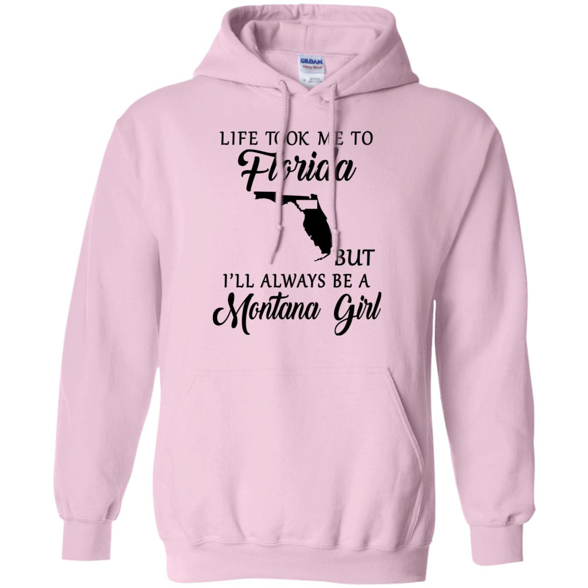 Life Took Me To Florida Always Be A Montana Girl T-Shirt - T-shirt Teezalo