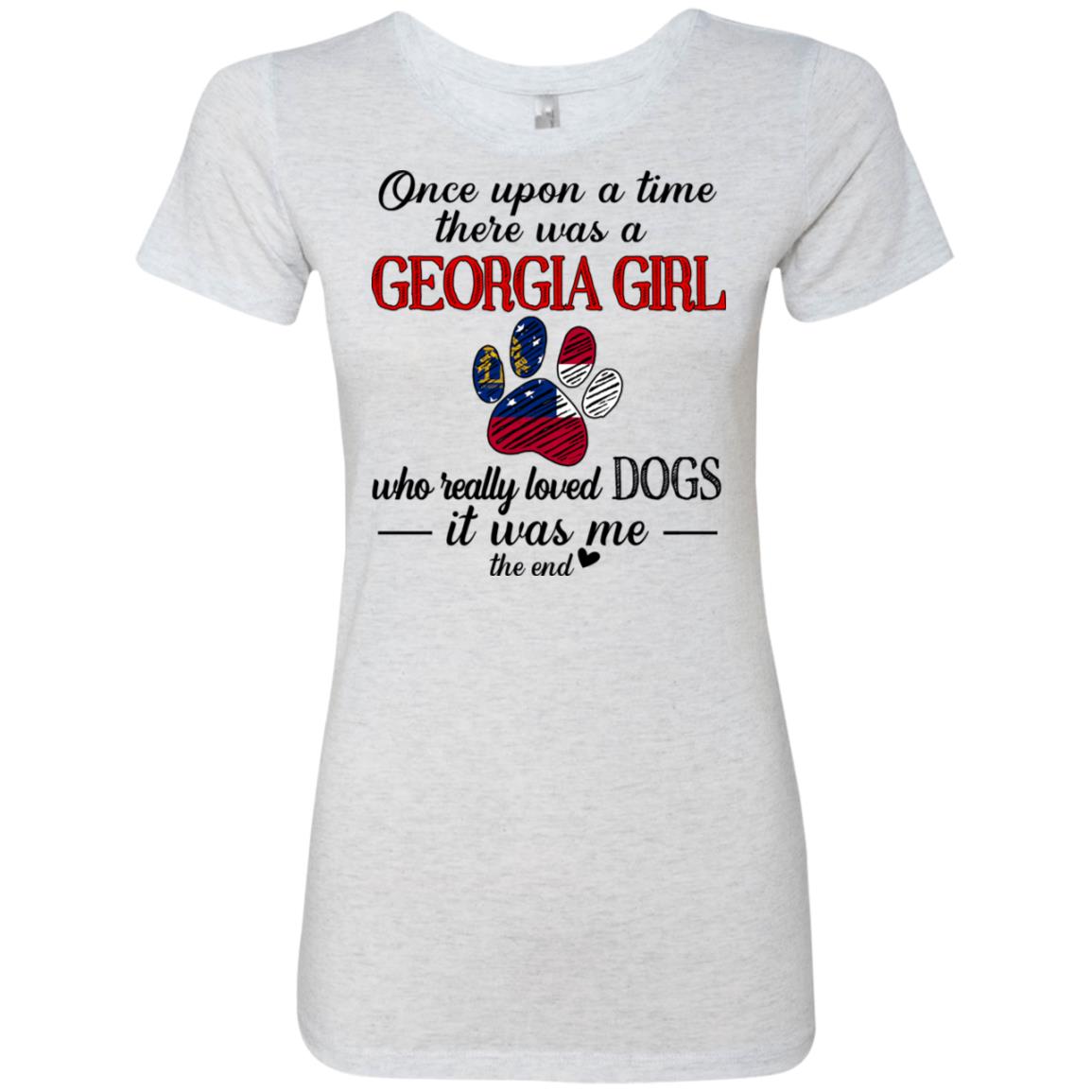 Once Upon A Time A Georgia Girl Who Really Love Dogs T-Shirt - T-shirt Teezalo
