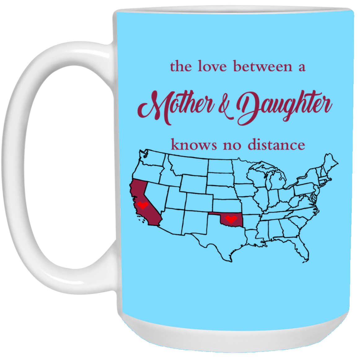 Oklahoma California The Love Mom And Daughter Mug - Mug Teezalo
