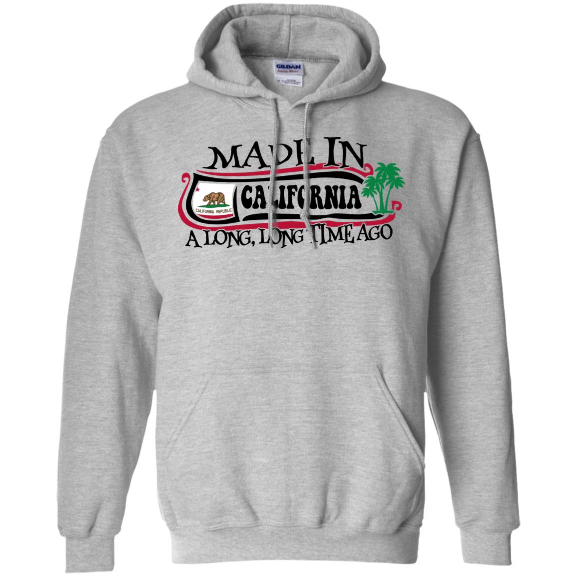 Made In California A Long Long Time Ago T Shirt - T-shirt Teezalo