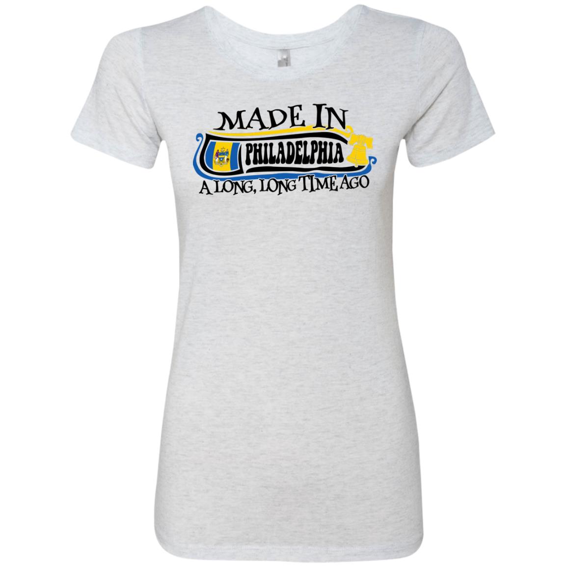 Made In Philadelphia A Long Time Ago T-Shirt - T-shirt Teezalo
