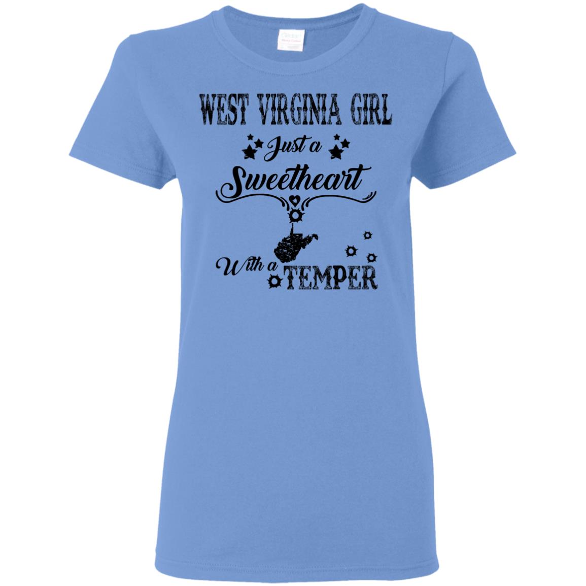West Virginia Girl Just A Sweetheart With A Temper T Shirt - T-shirt Teezalo