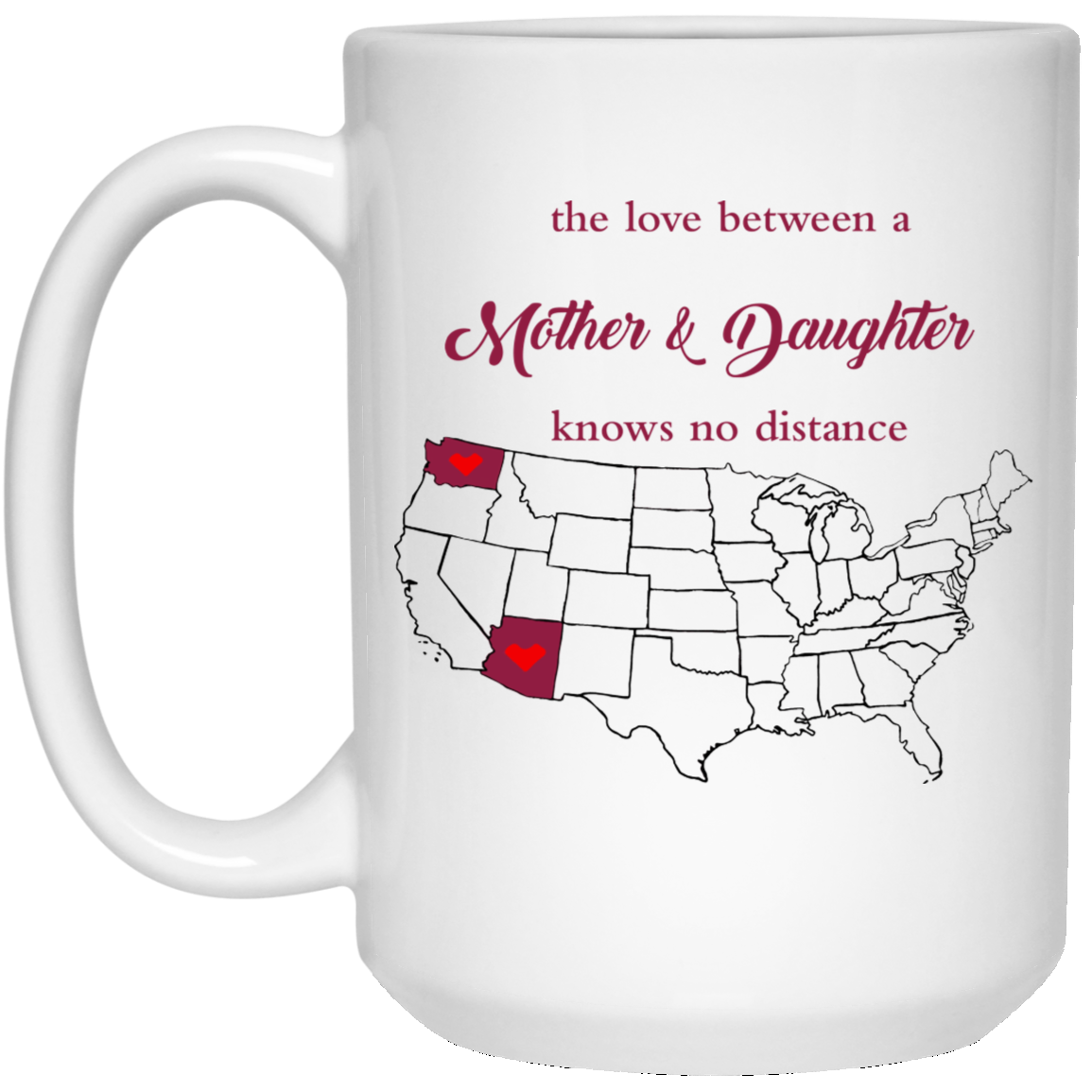 Washington Arizona Love A Mother And Daughter Mug - Mug Teezalo