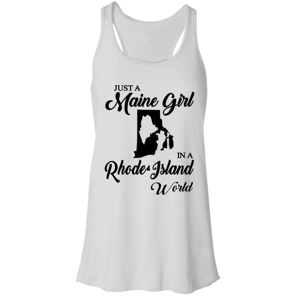 Just A Maine Girl In A Rhode Island World T-Shirt - T-shirt Teezalo