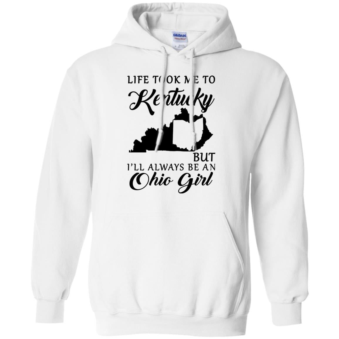 Life Took Me To Kentucky Always Be An Ohio Girl T-Shirt - T-shirt Teezalo
