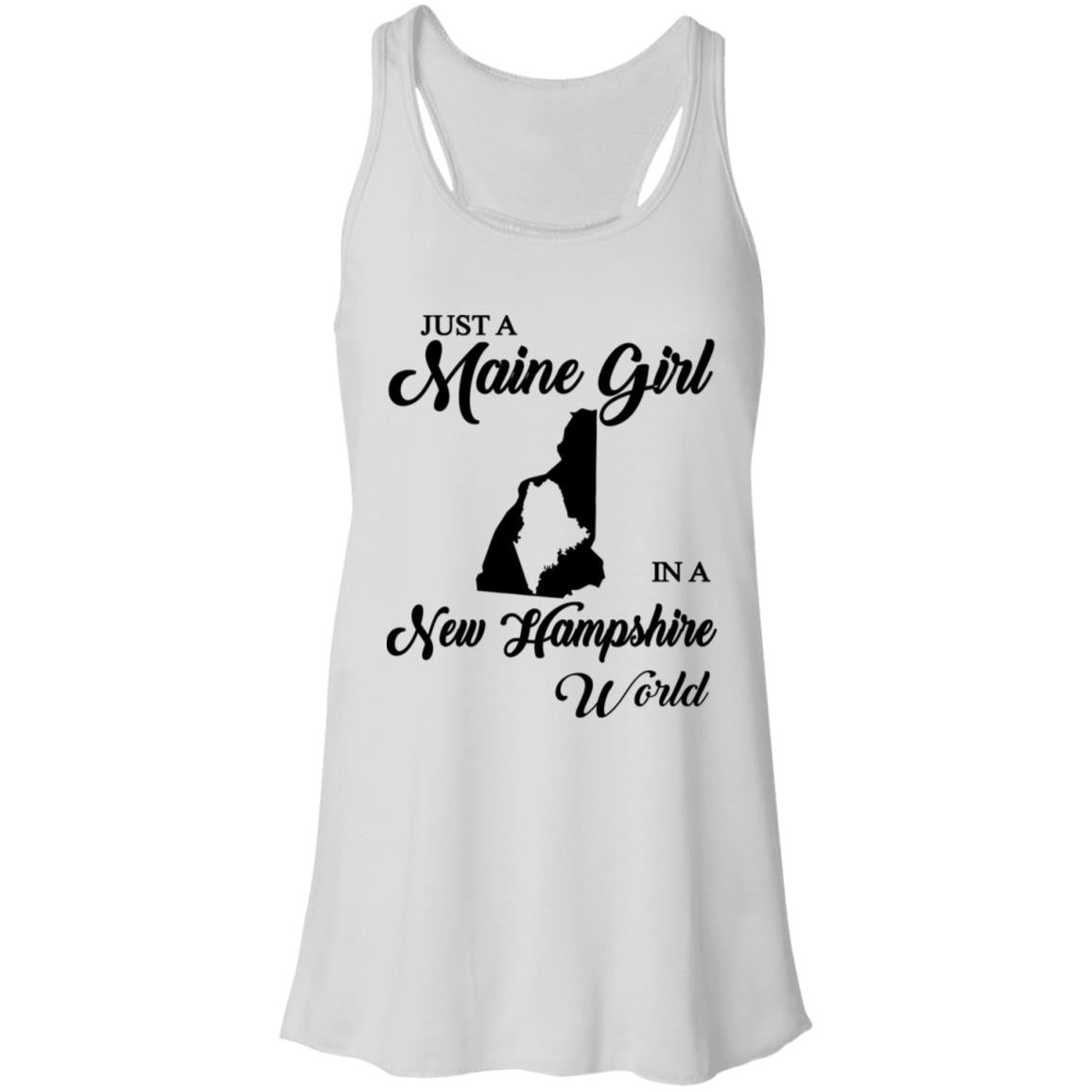 Just A Maine Girl In A New Hampshire World T-Shirt - T-shirt Teezalo