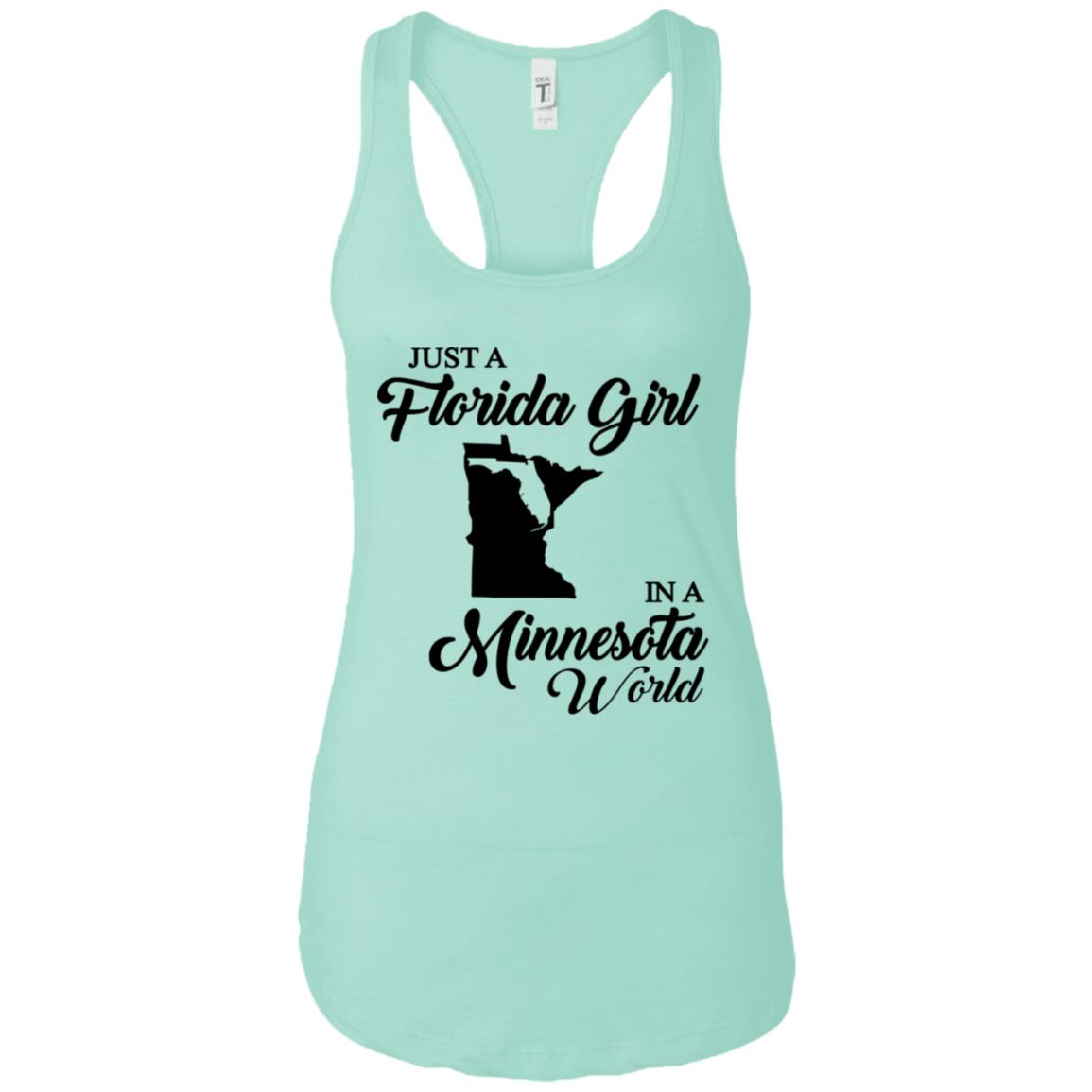 Just A Florida Girl In A Minnesota World T-Shirt - T-Shirt Teezalo