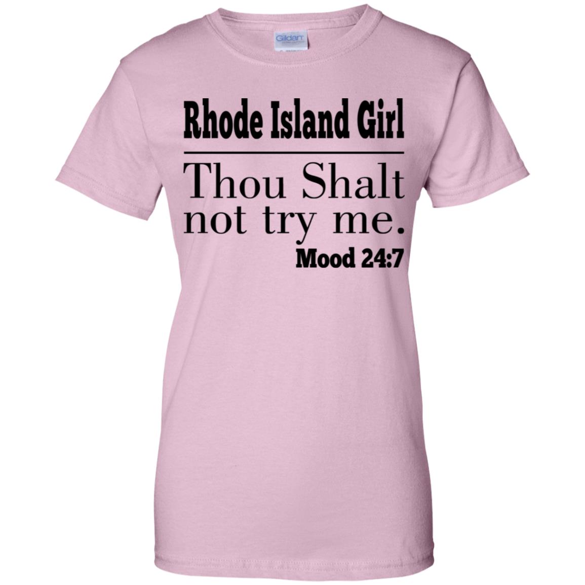 Rhode Island Girl Thou Shalt Not Try Me T-Shirt - T-shirt Teezalo