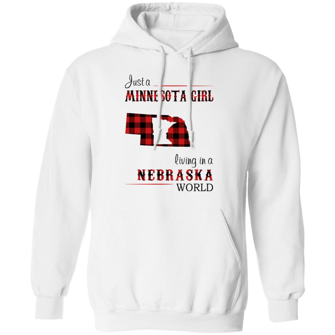 Just A Minnesota Girl Living In A Nebraska World T Shirt - T-shirt Teezalo