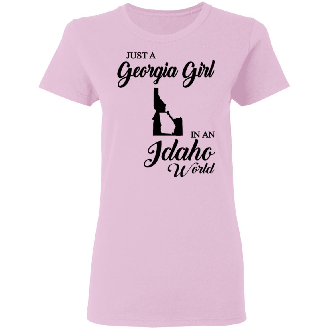Just A Georgia Girl In An Idaho World T-Shirt - T-Shirt Teezalo