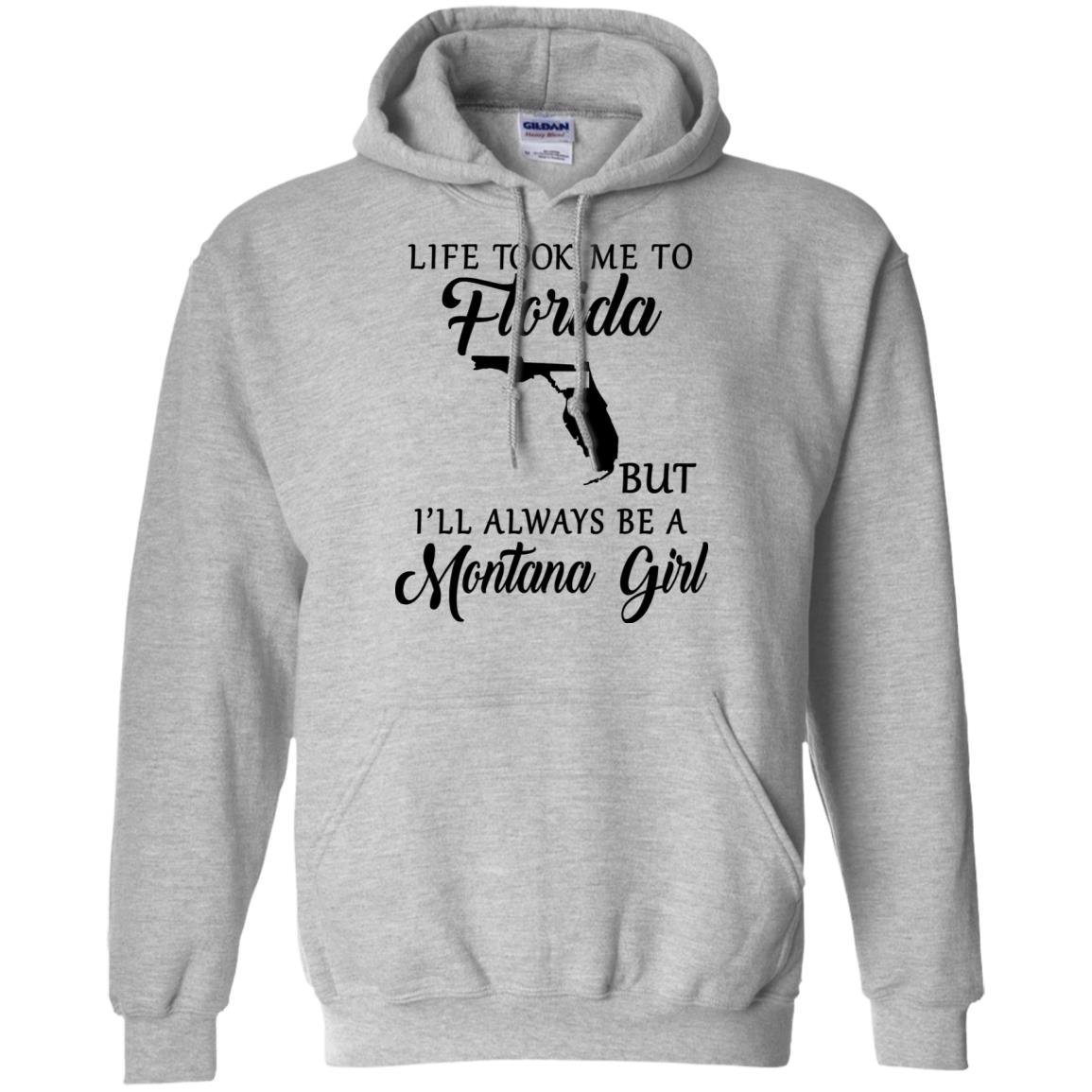 Life Took Me To Florida Always Be A Montana Girl T-Shirt - T-shirt Teezalo