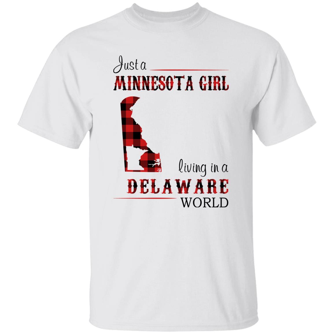 Just A Minnesota Girl Living In A Delaware World T-shirt - T-shirt Born Live Plaid Red Teezalo