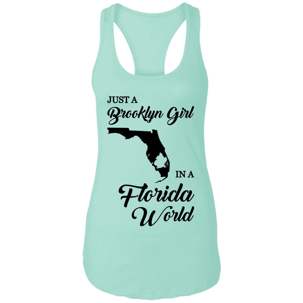 Just A Brooklyn Girl In A Florida World T-Shirt - T-shirt Teezalo