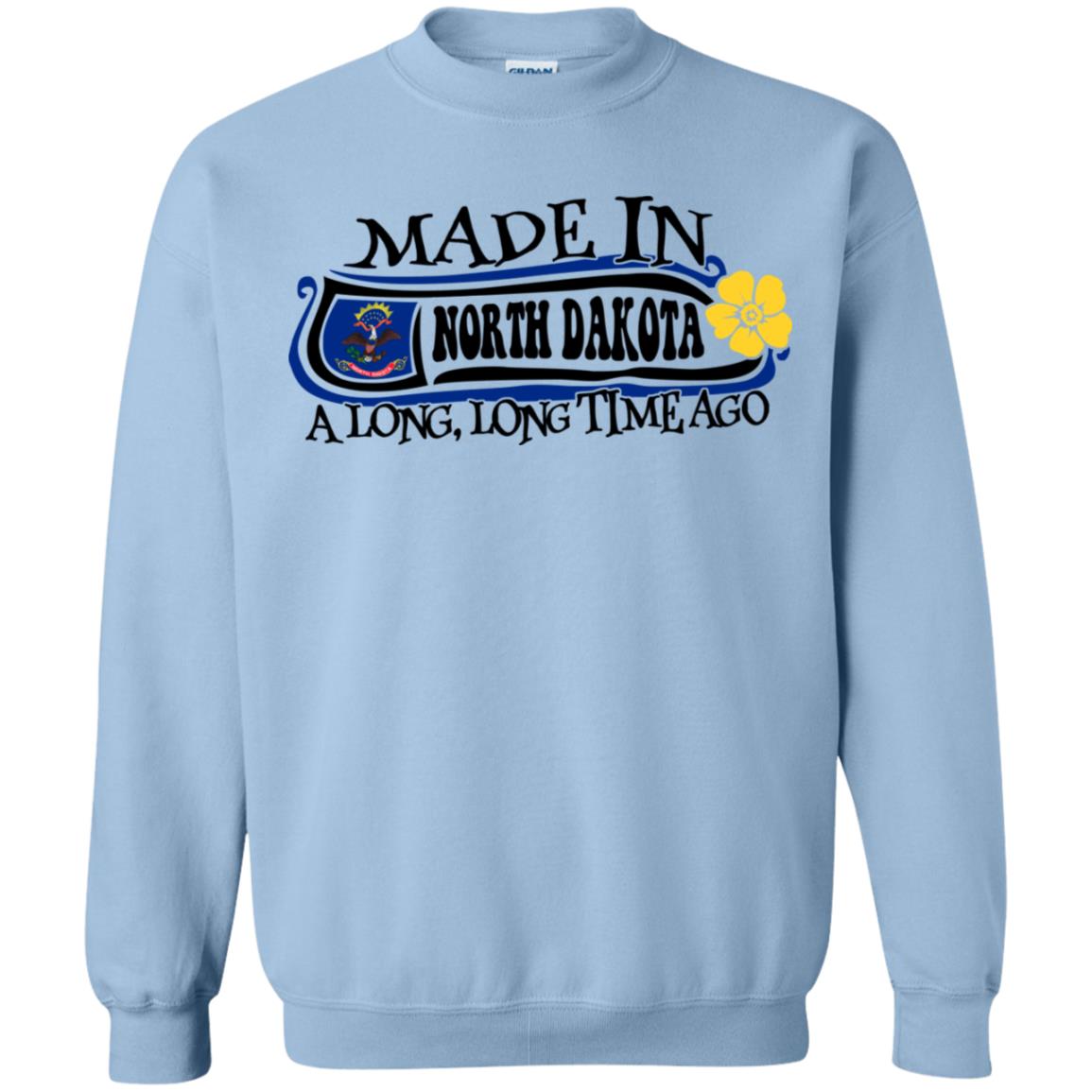 Made In North Dakota A Long Time Ago T-Shirt - T-shirt Teezalo